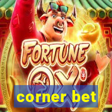 corner bet